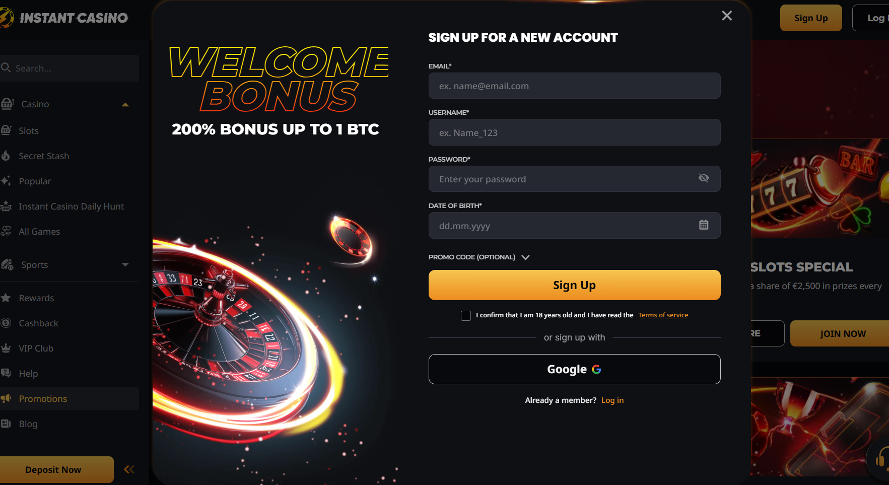 Casino sign-up page with 200% welcome bonus up to 1 BTC, secure registration form, promo code option, and Google signup on a dark premium UI.